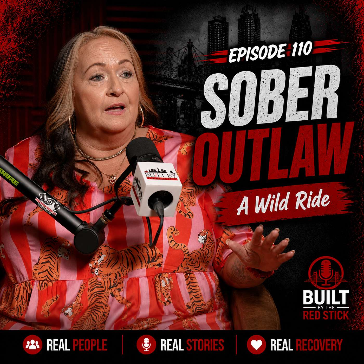 Episode 110 | Sober Outlaw | Build By The Red Stick Addiction Recovery Podcast