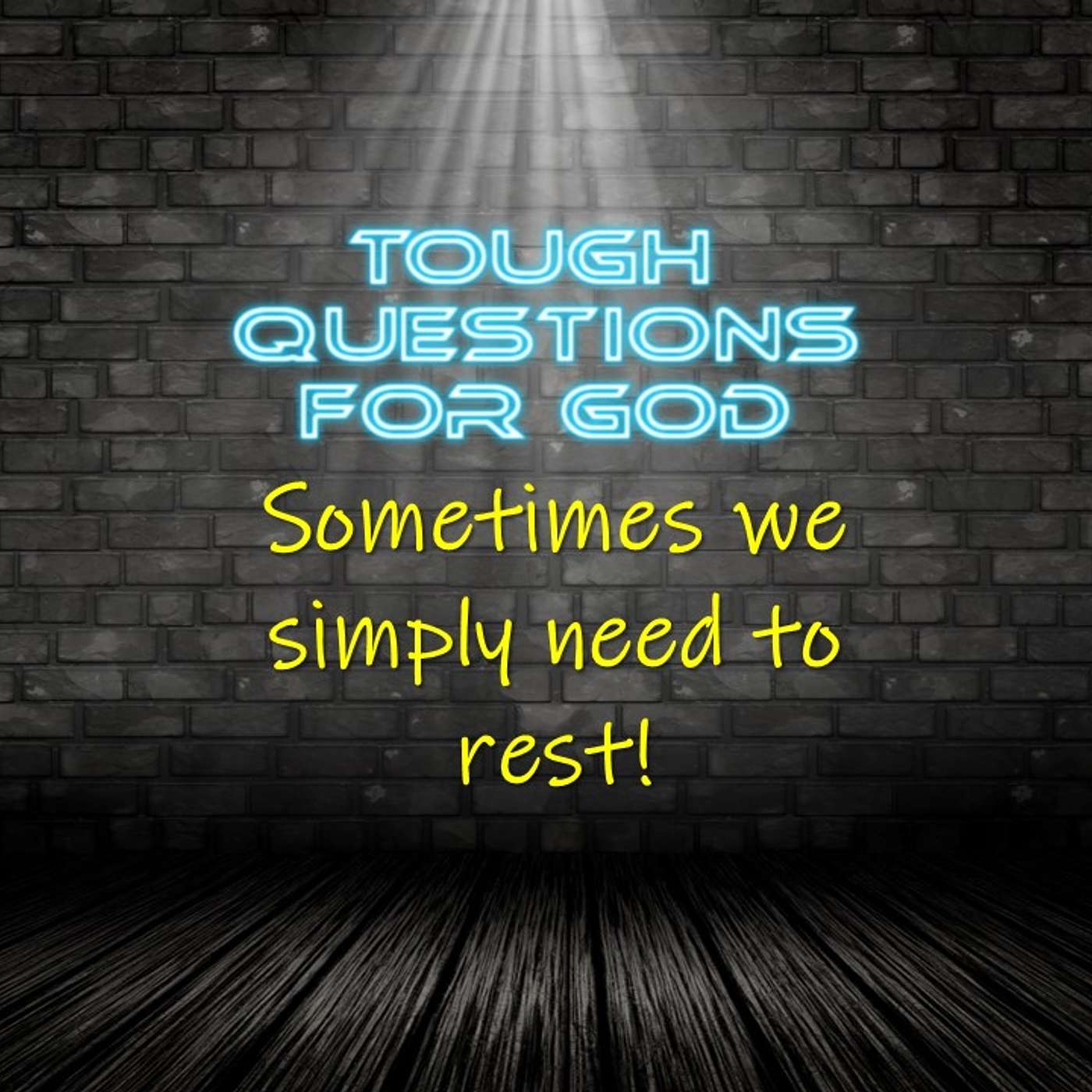 Sometimes we simply need rest!