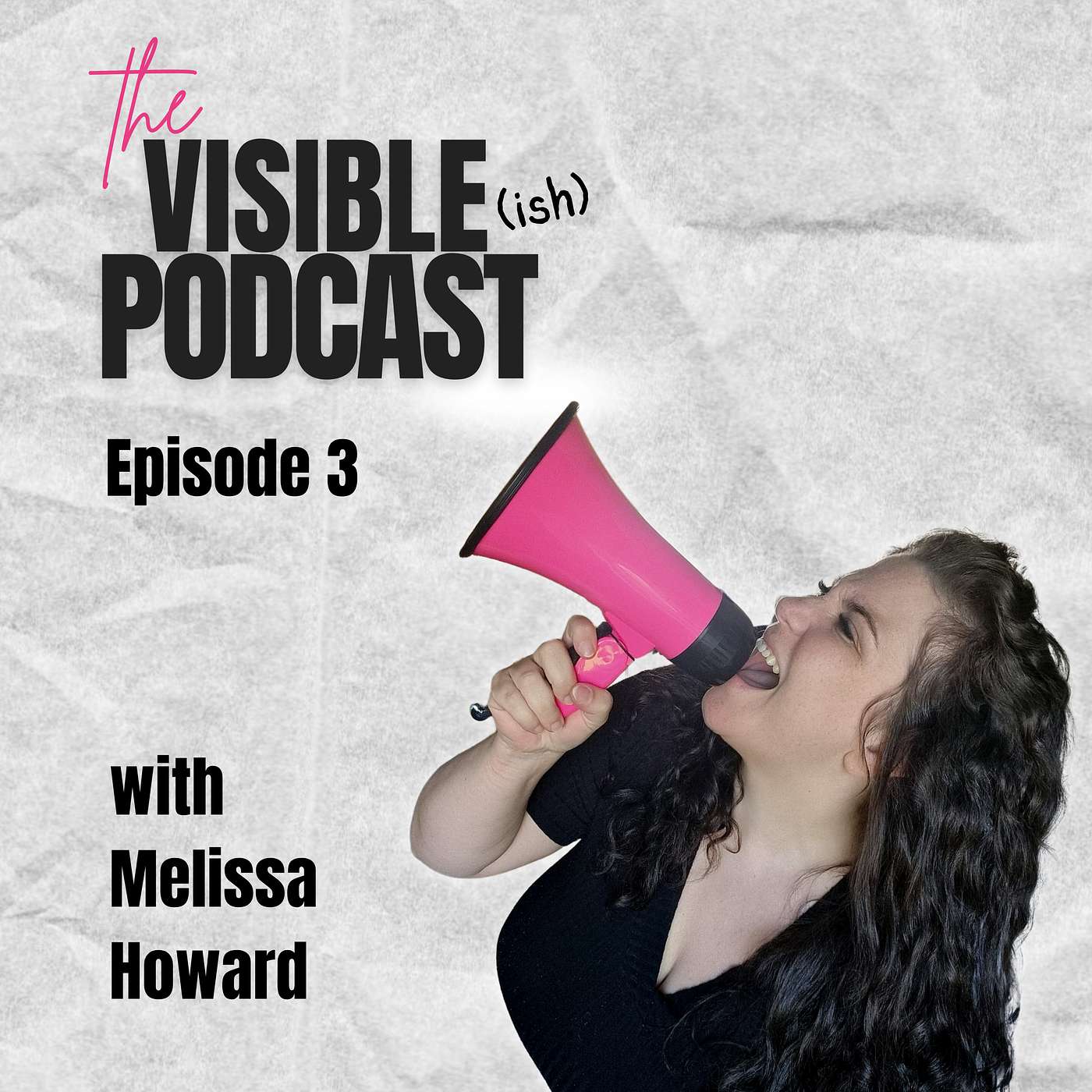 The Visible(ish) Podcast