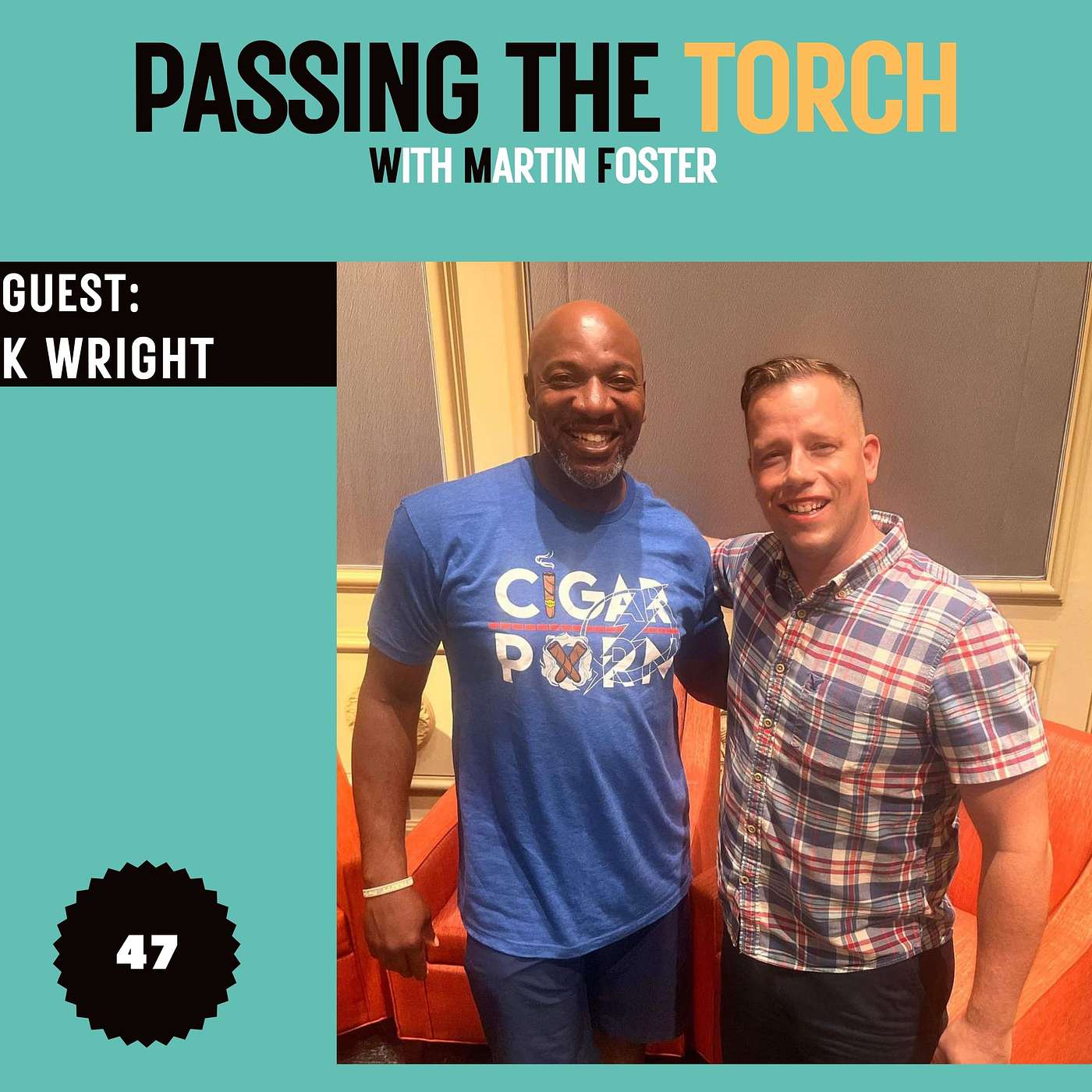 Passing The Torch with Martin Foster