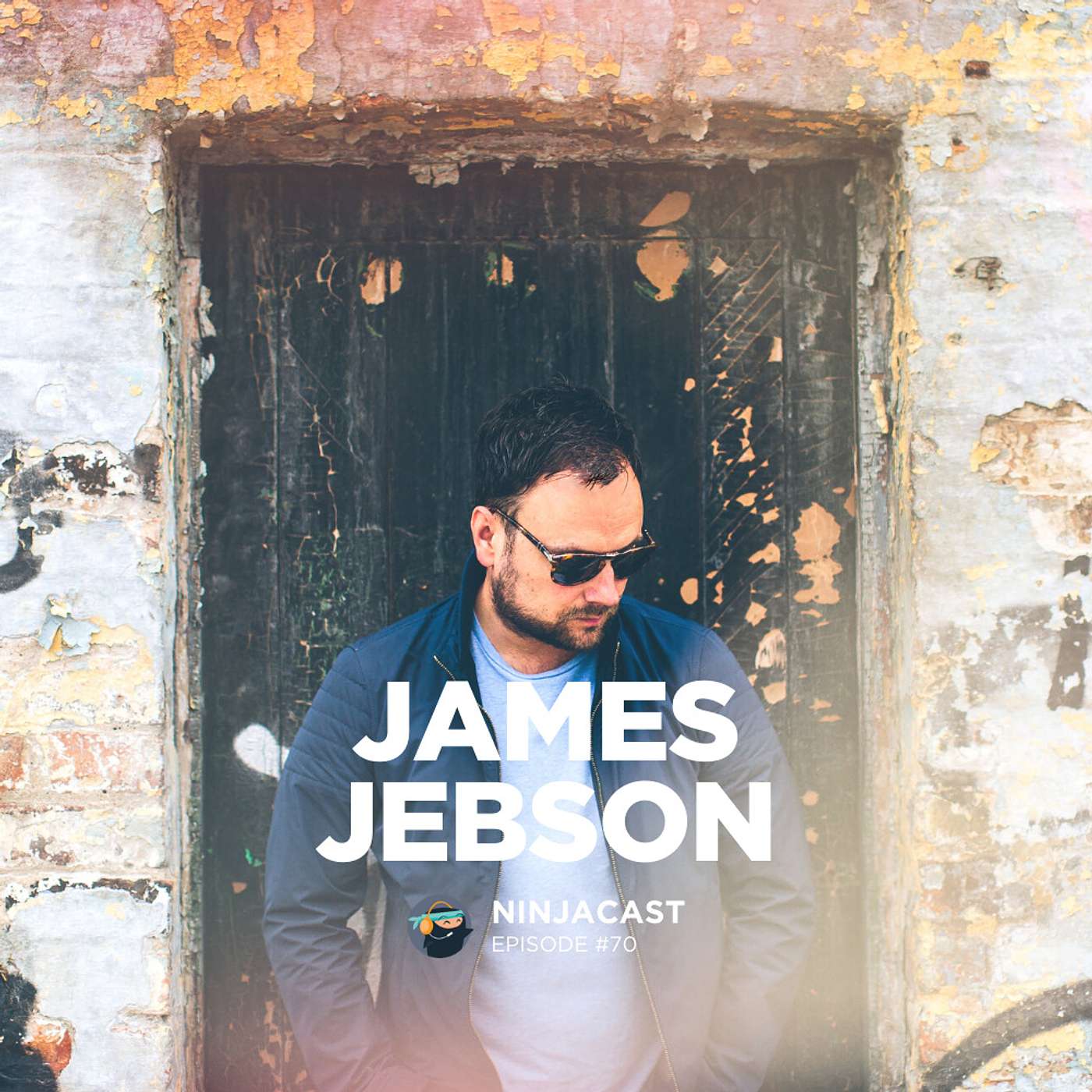 070: James Jebson: Developing Your Personal Brand & Finding Your Why episode artwork