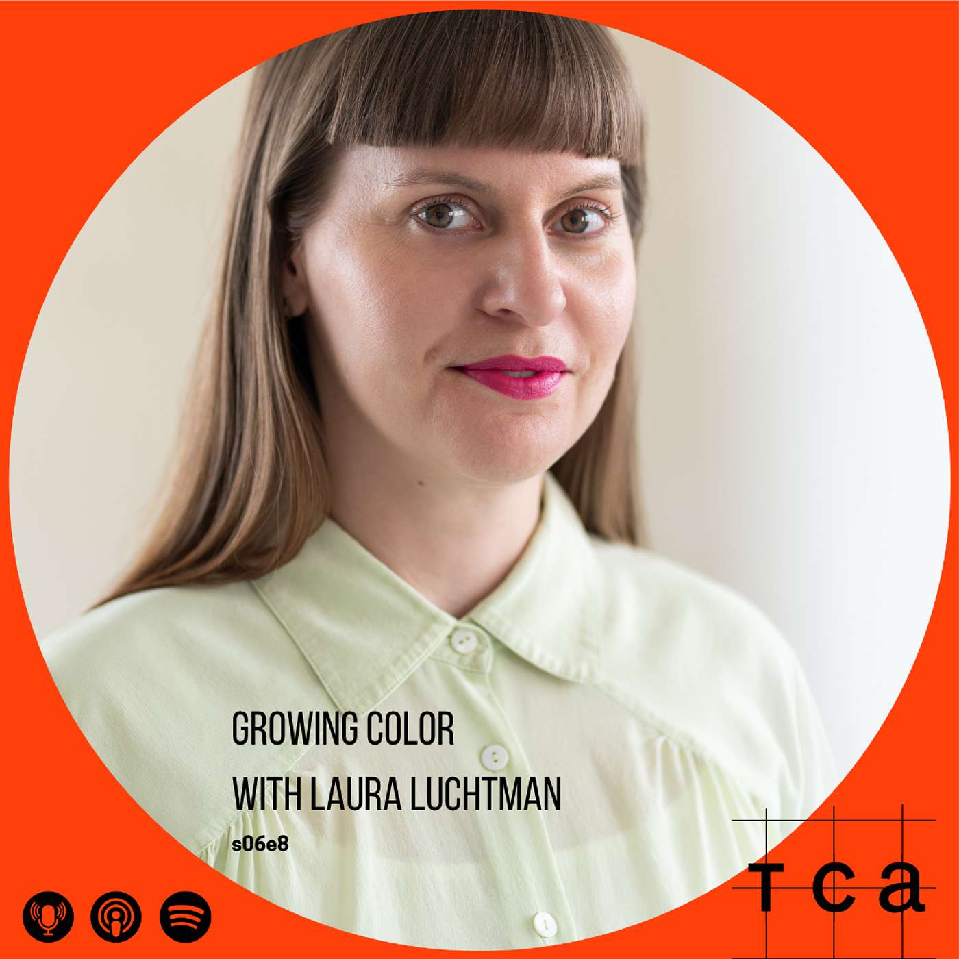 S6E08 Growing Color with Laura Luchtman
