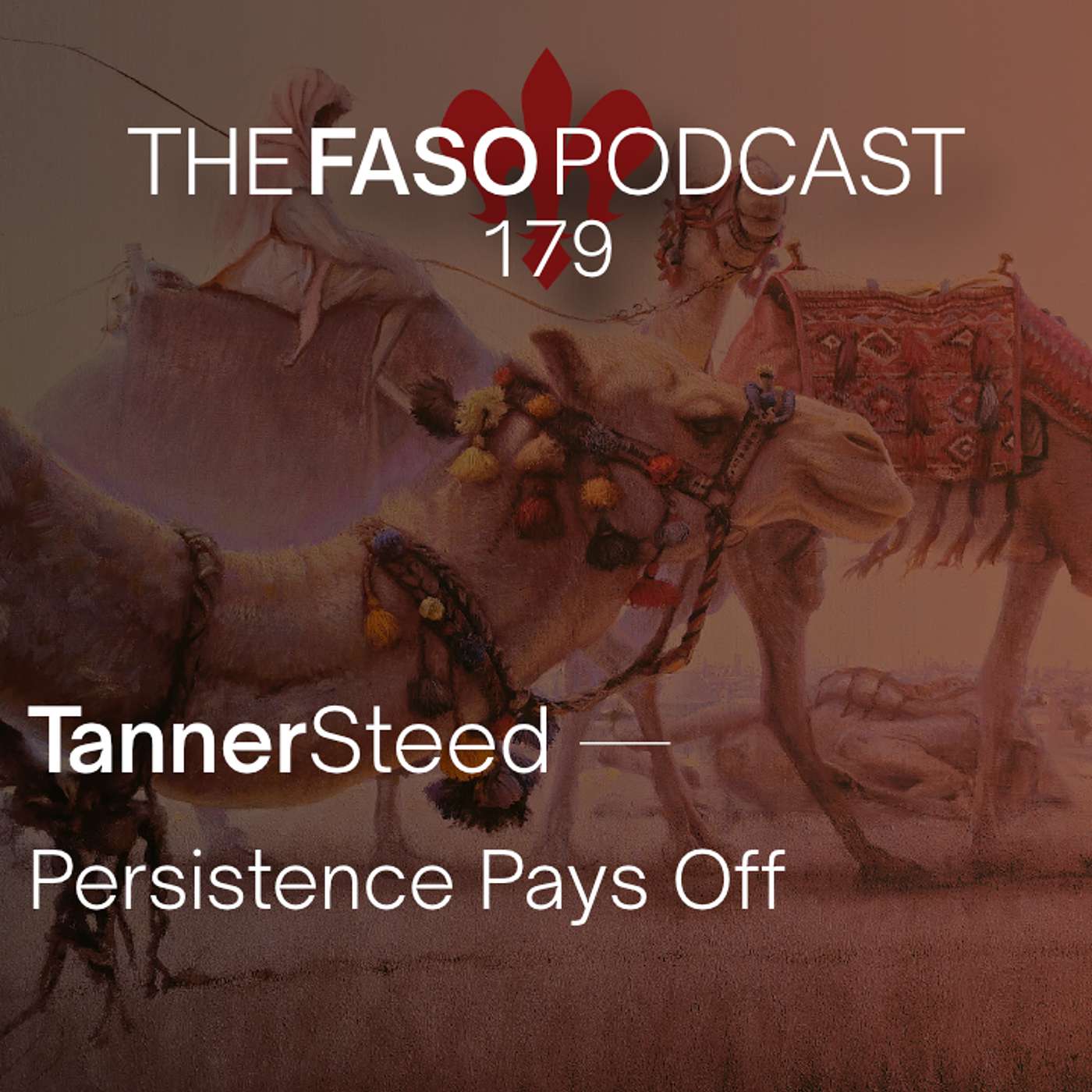 179 Tanner Steed — Persistence Pays Off