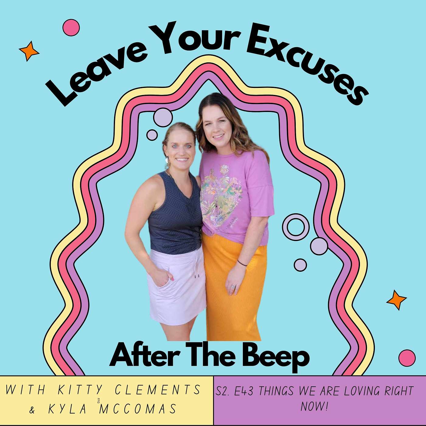 Leave your EXCUSES after the beep...