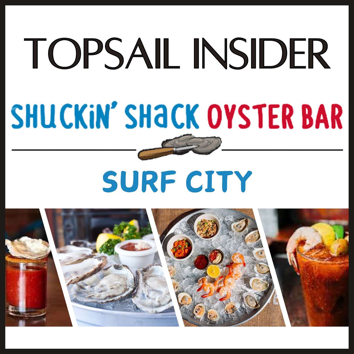 Shuckin’ Shack Oyster Bar - Surf City
