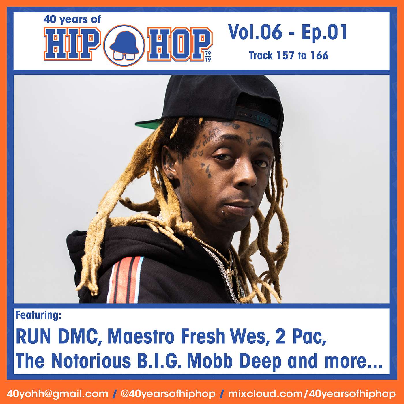 Vol.06-Ep.01 Song 197 to 206 Featuring: Run DMC, Maestro Fresh-Wes, Biggie Smalls, Snoop Dogg, 2 Pac, Lil Wayne and more