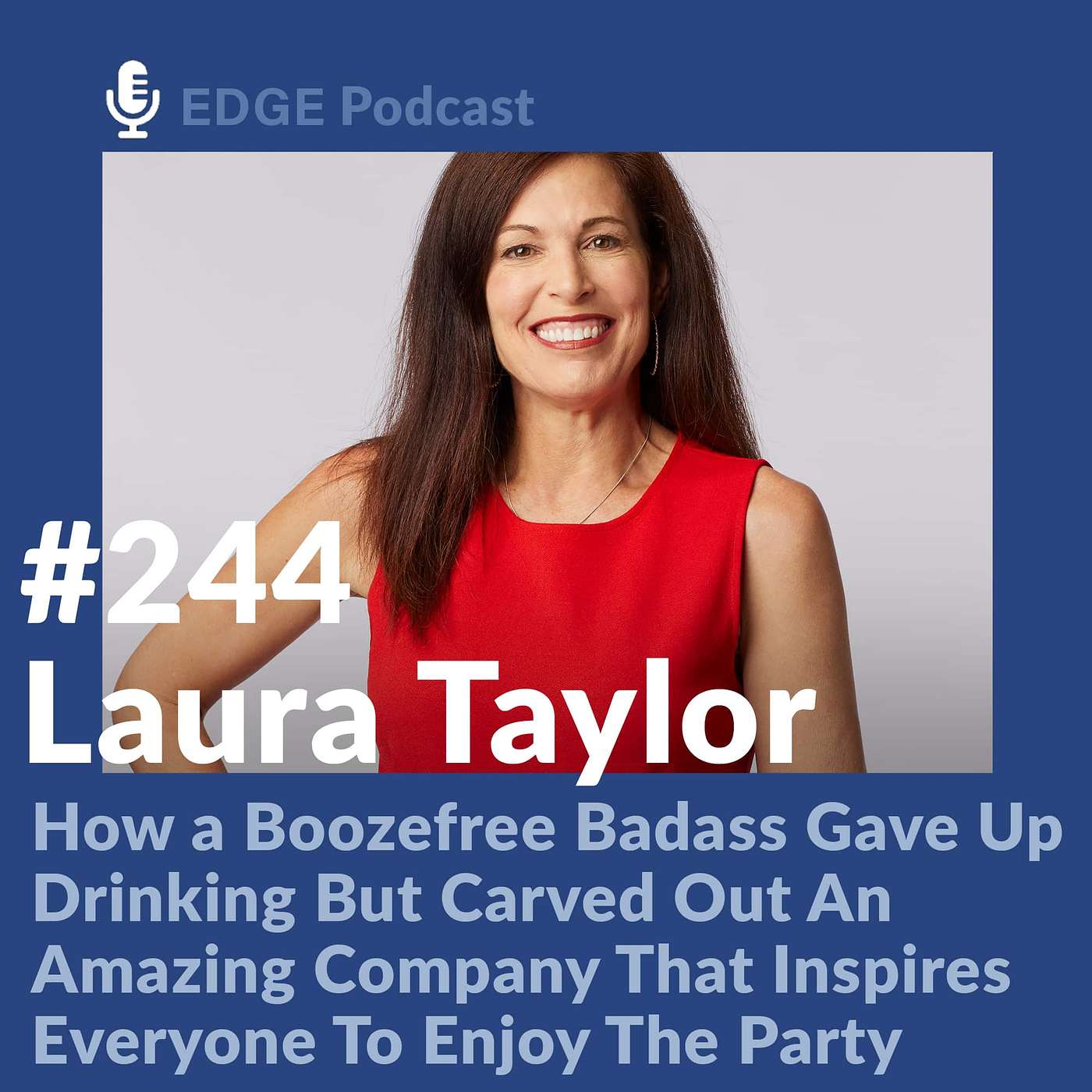 How a Boozefree Badass Gave Up Drinking and Carved Out An Amazing Company That Inspires Everyone To Enjoy The Party with Laura Taylor the Founder of Mingle Mocktails