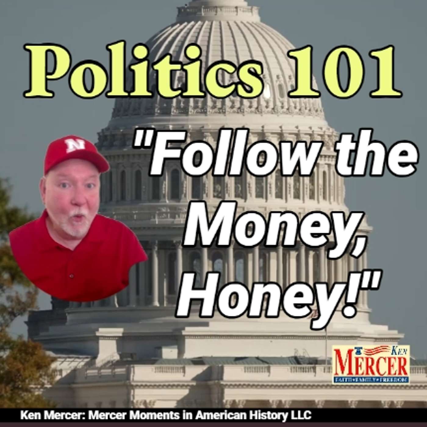 Politics 101: Follow the Money, Honey! episode artwork