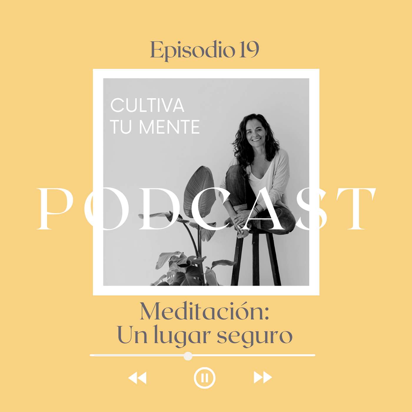 Ep. 19 Meditación "Un lugar seguro" Ep. 19 Meditación "Un lugar seguro"