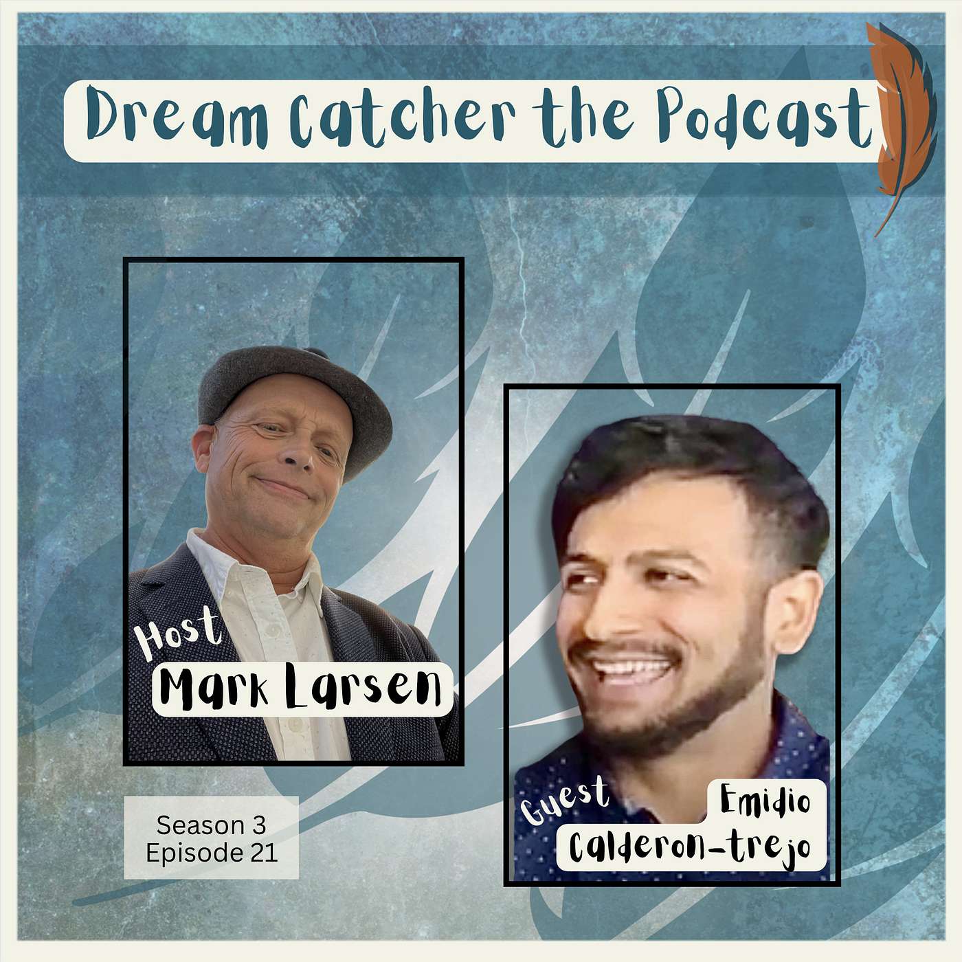 Emidio Calderon-Trejo Young Entrepreneur Set to Change the World for the Better! episode artwork