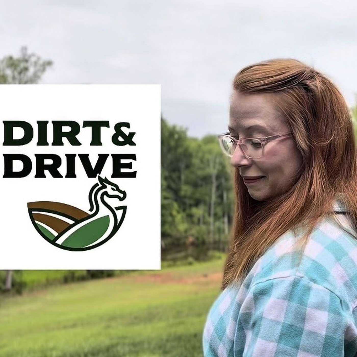 Dirt&Drive: Turning a small homestead into a real business episode artwork