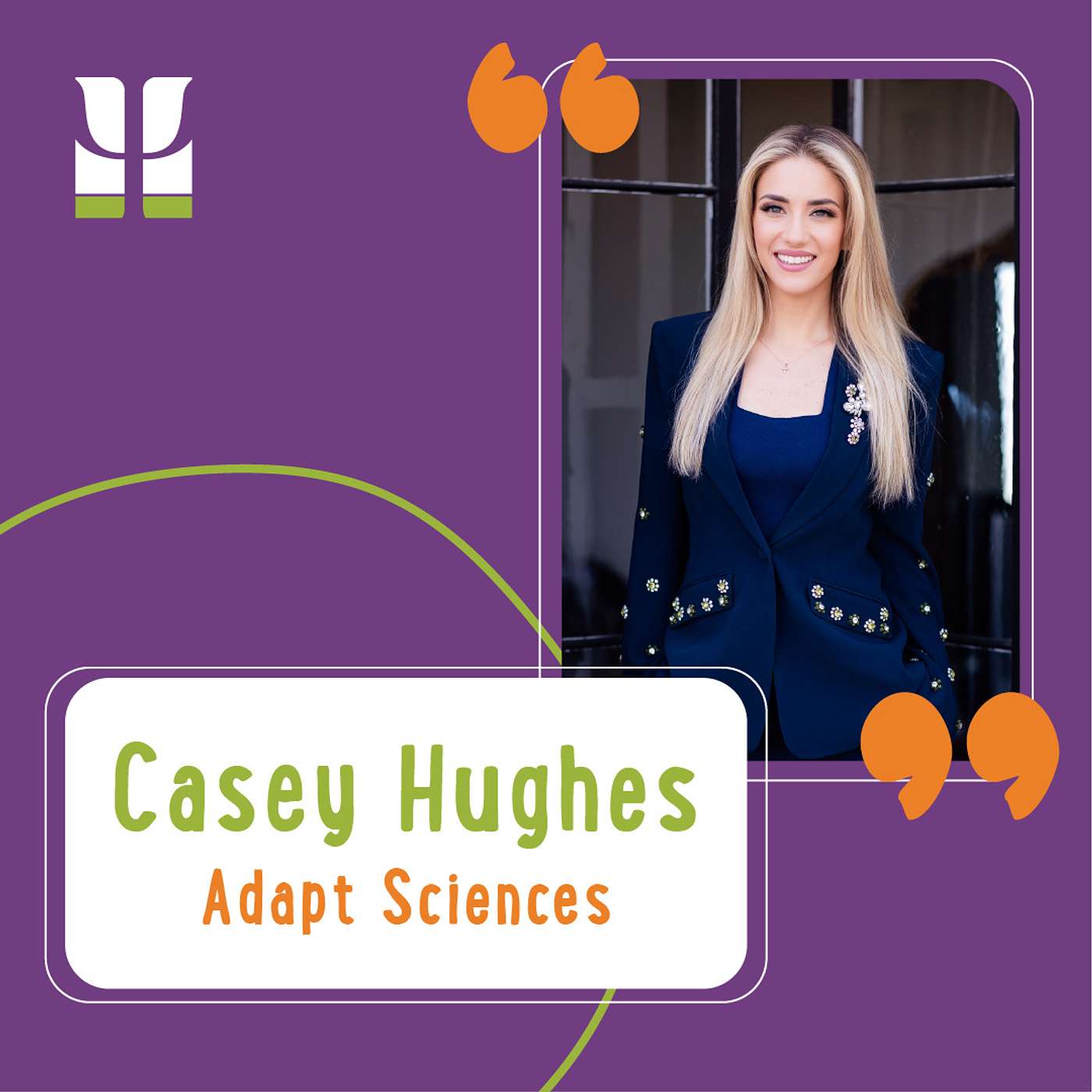 33. Casey Hughes, Adapt Sciences