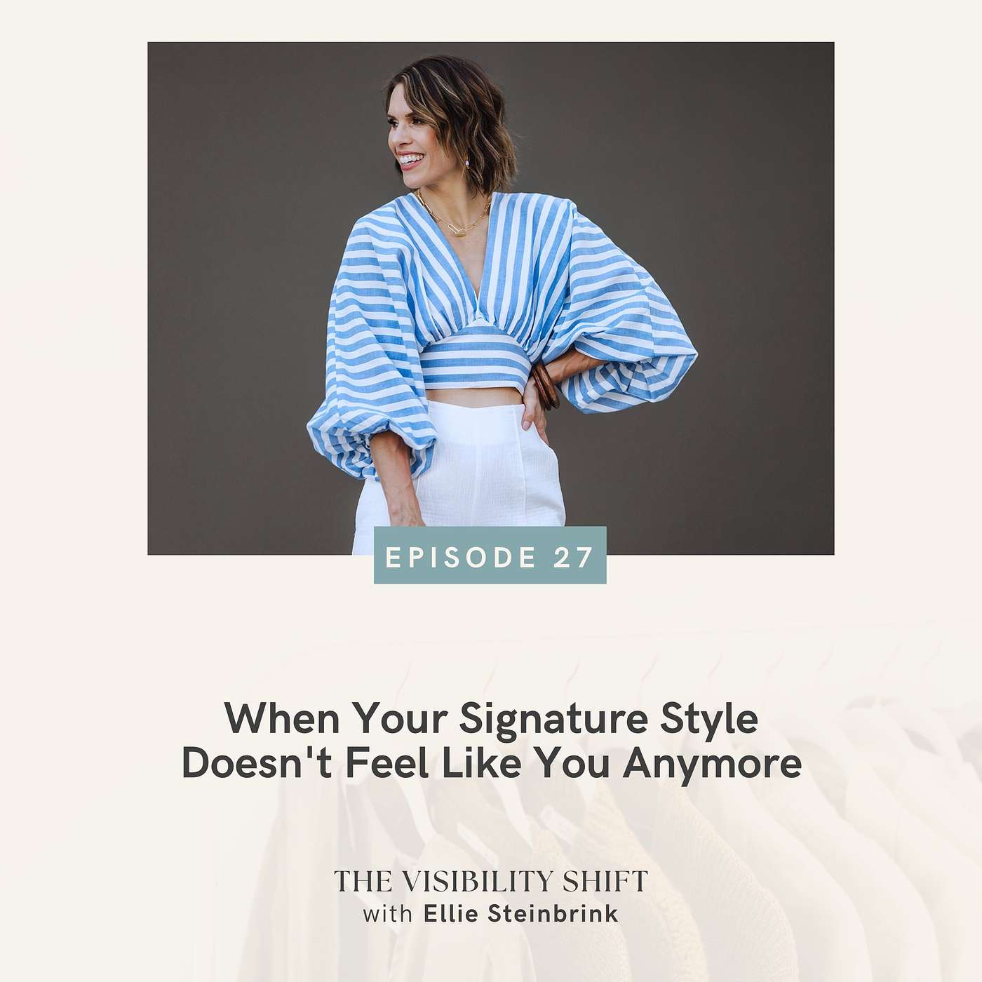 The Visibility Shift with Ellie Steinbrink