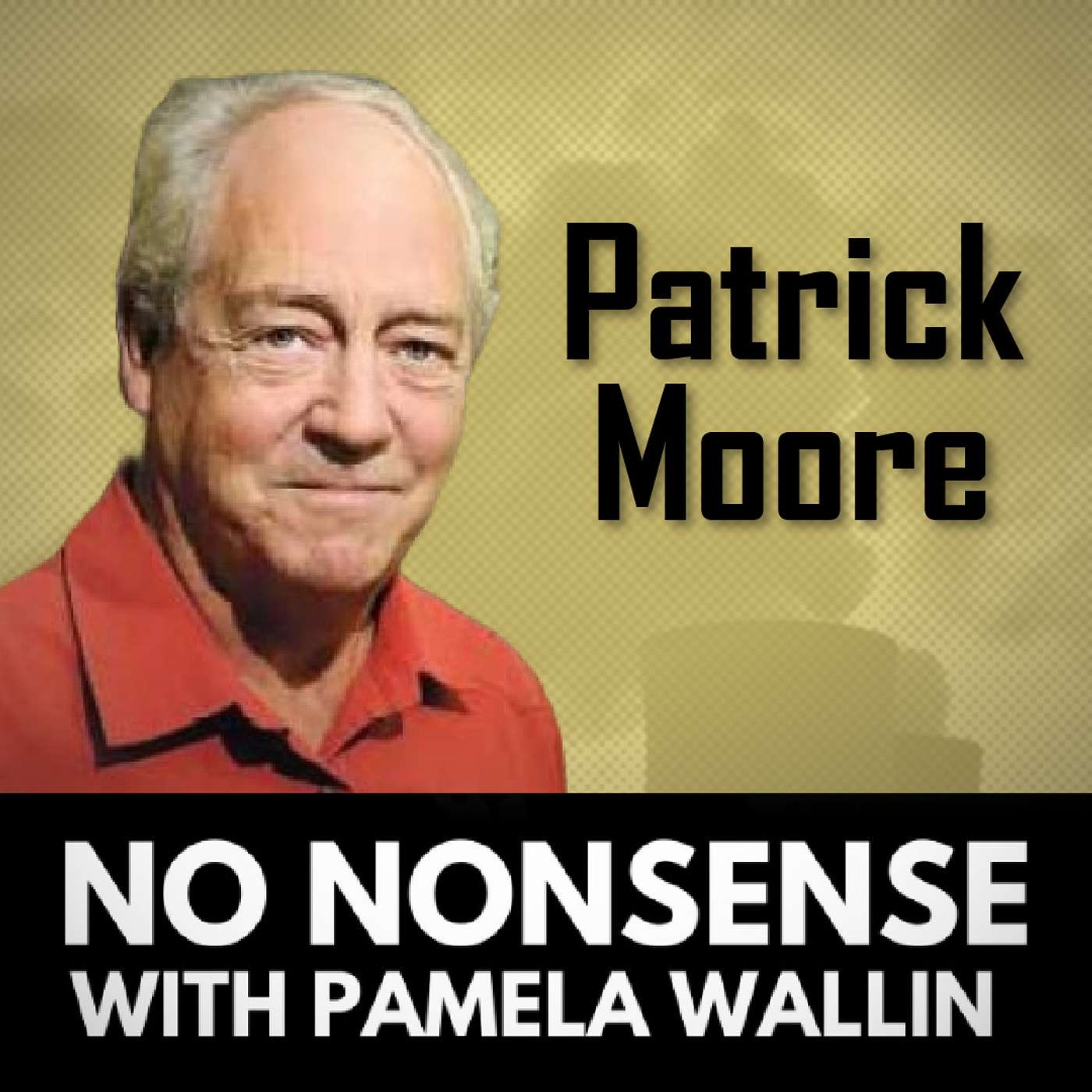 Patrick Moore on Being Controversial and Cancelled