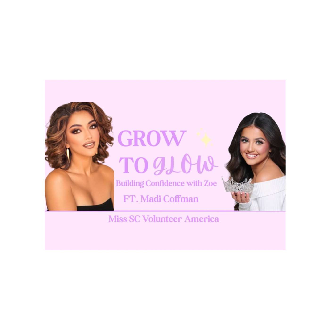 Grow to Glow FT. Madi Coffman