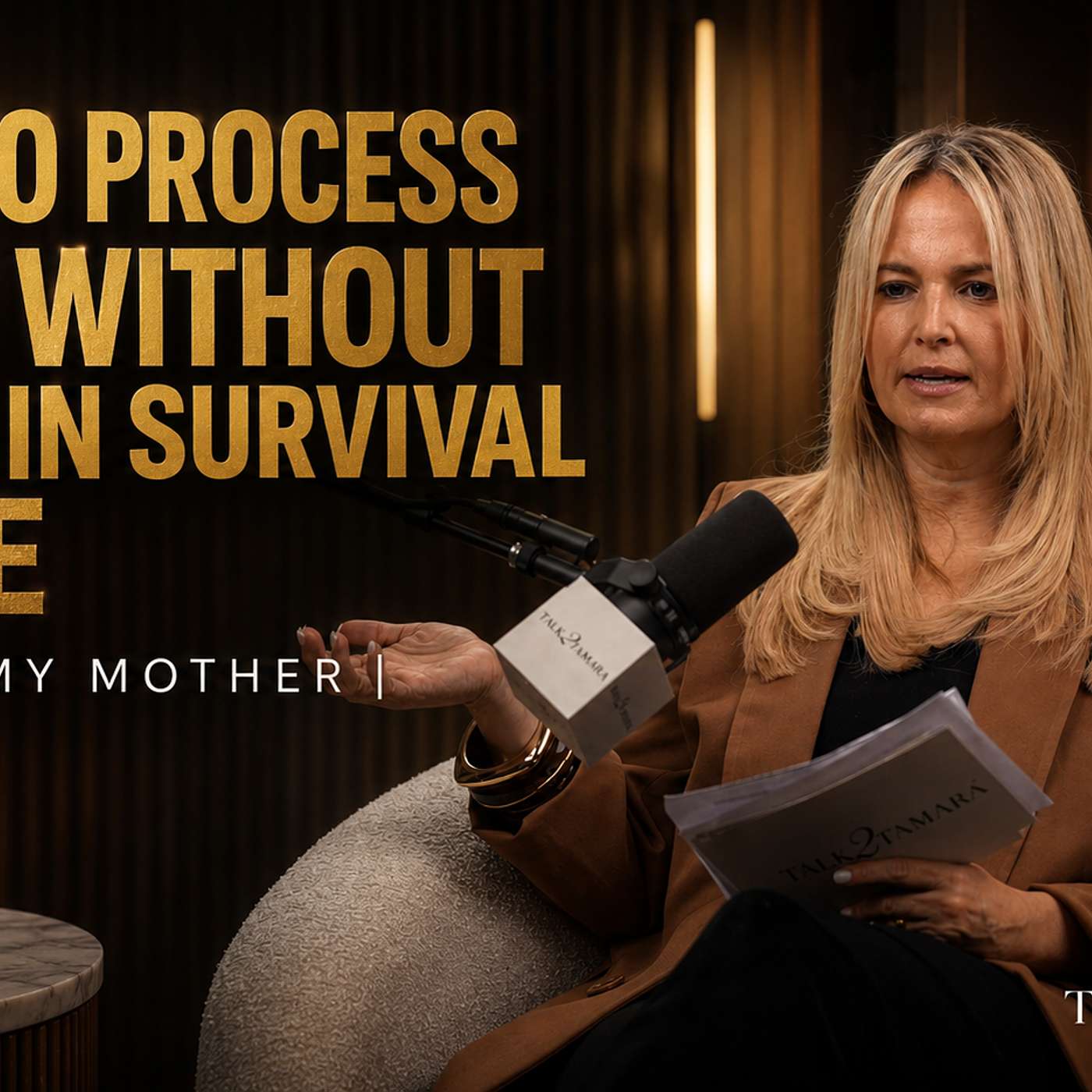 How to process grief without living in survival mode | Losing my mother | Talk2Tamara episode artwork