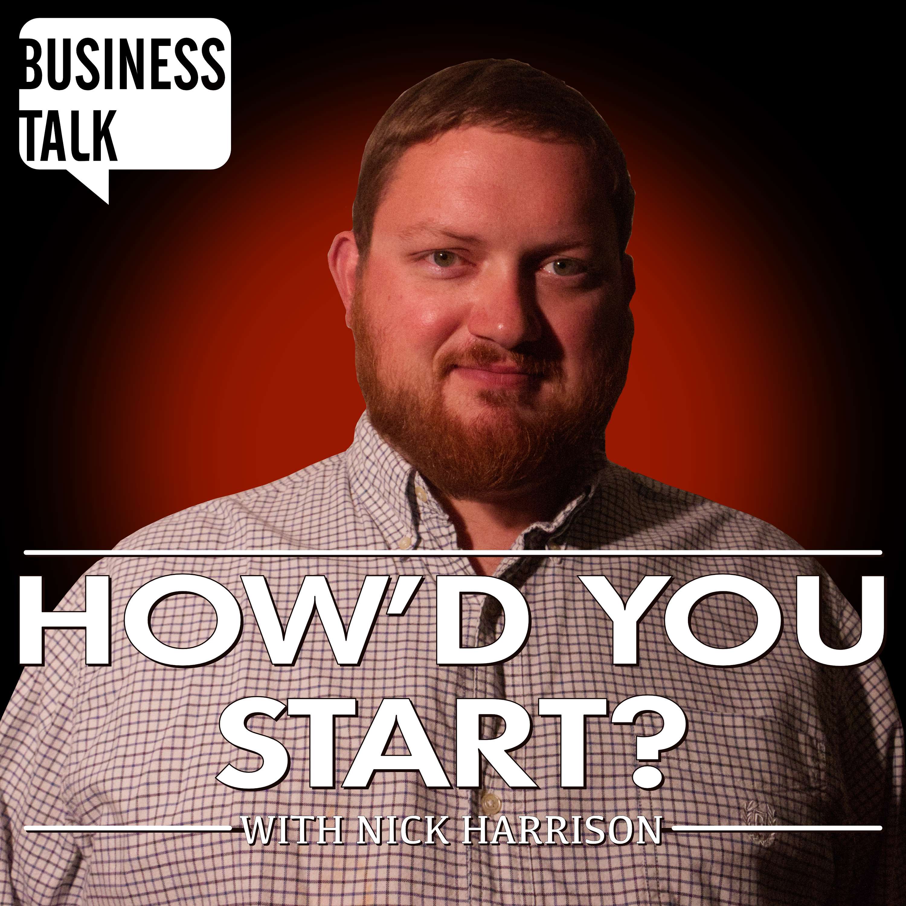 How\'d You Start