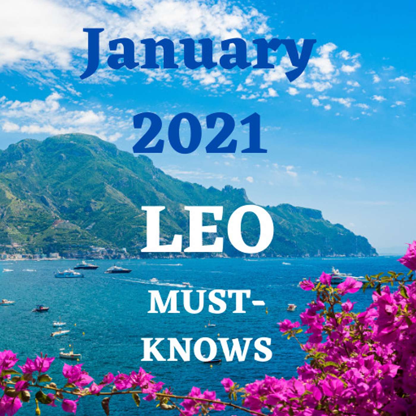 Leo January 2021 Astrology (Must-Knows)