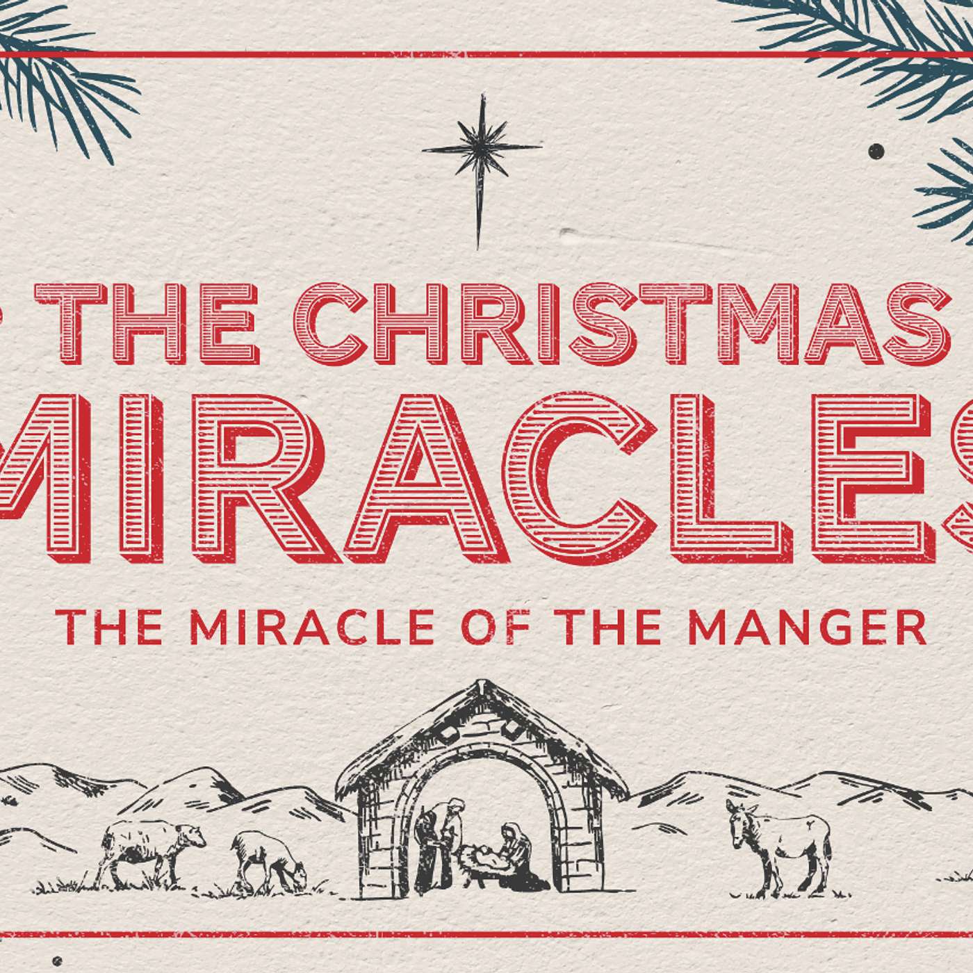 The Christmas Miracles: The Miracle of the Manger - Allen Ebert 11 30 25
