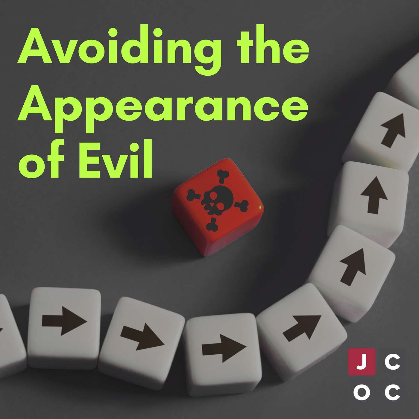 Avoiding the Appearance of Evil episode artwork