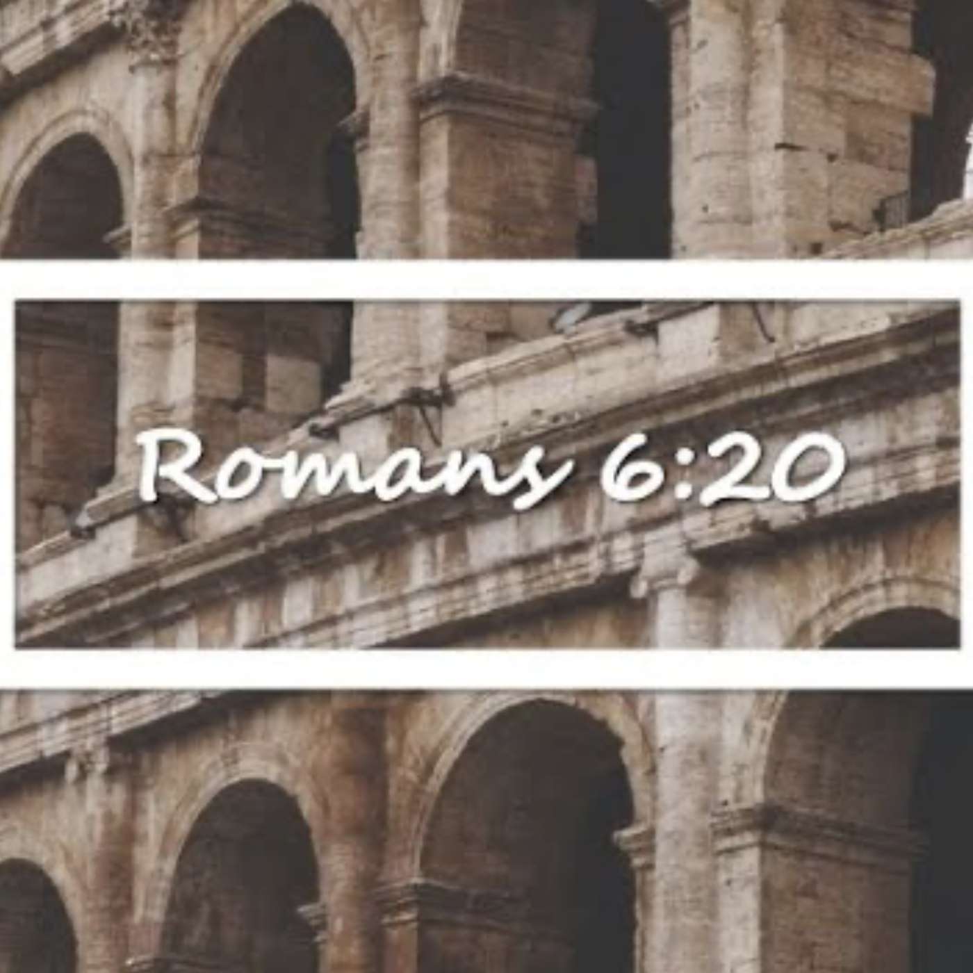 Romans 6:20 episode artwork
