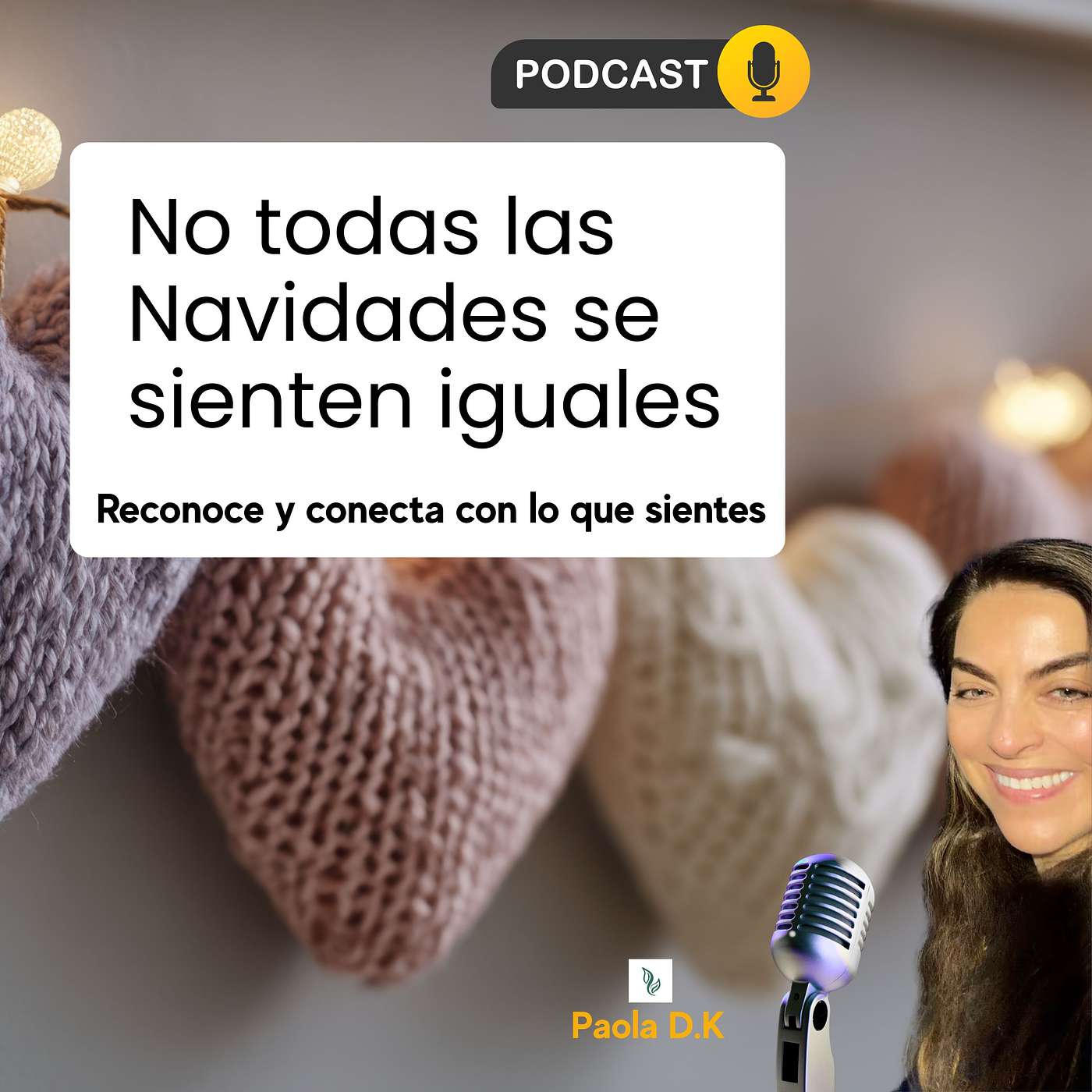 No todas las Navidades se sienten iguales. Reconoce y Conecta con lo que Sientes. episode artwork