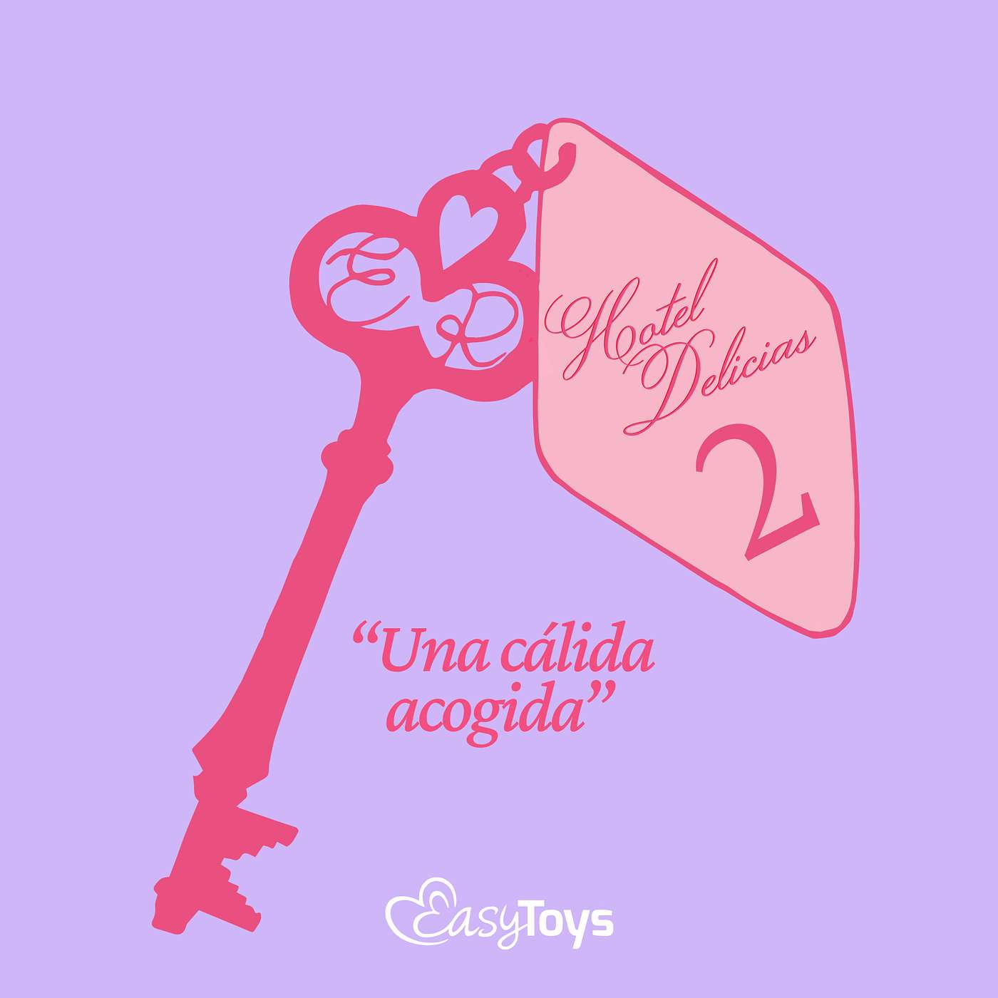 Hotel Delicias - EasyToys x Rouze