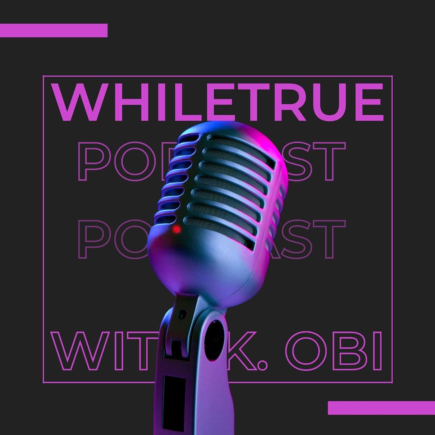 While True Podcast