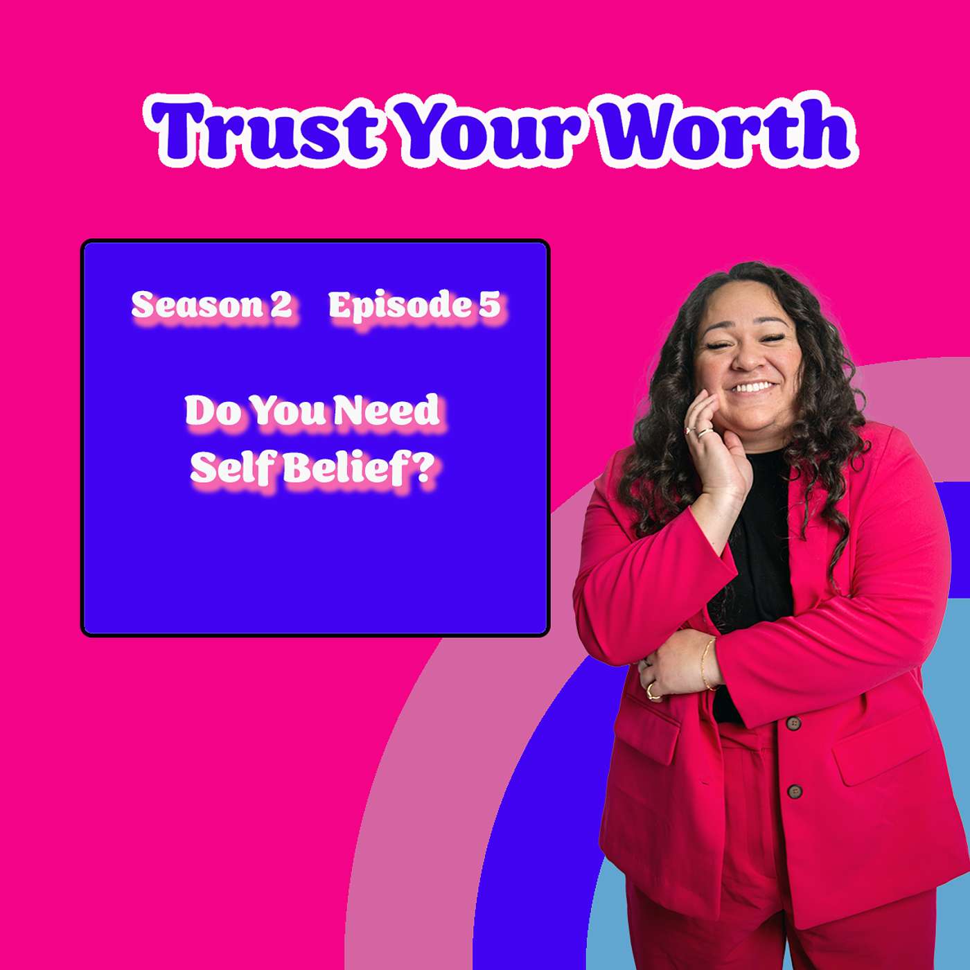 Trust Your Worth
