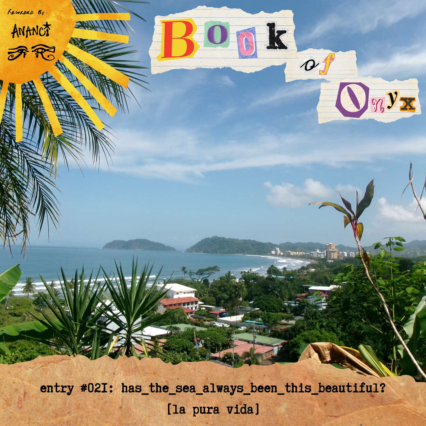 entry #21: has the sea always been this beautiful? [la pura vida]