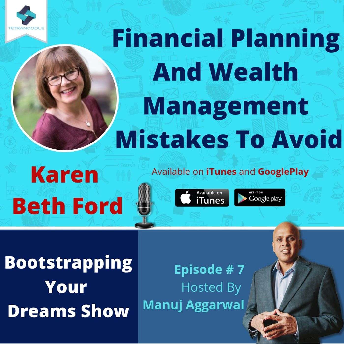 007 | Financial Planning And Wealth Management Mistakes To Avoid, With Karen Beth Ford