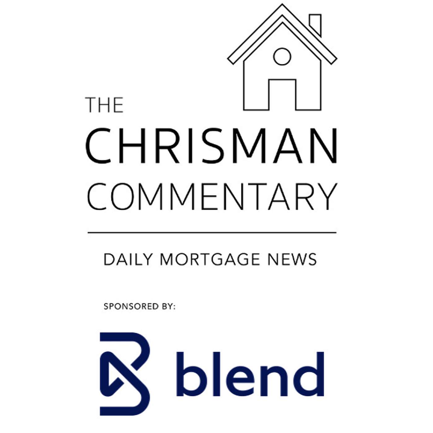 Chrisman Commentary - Daily Mortgage News