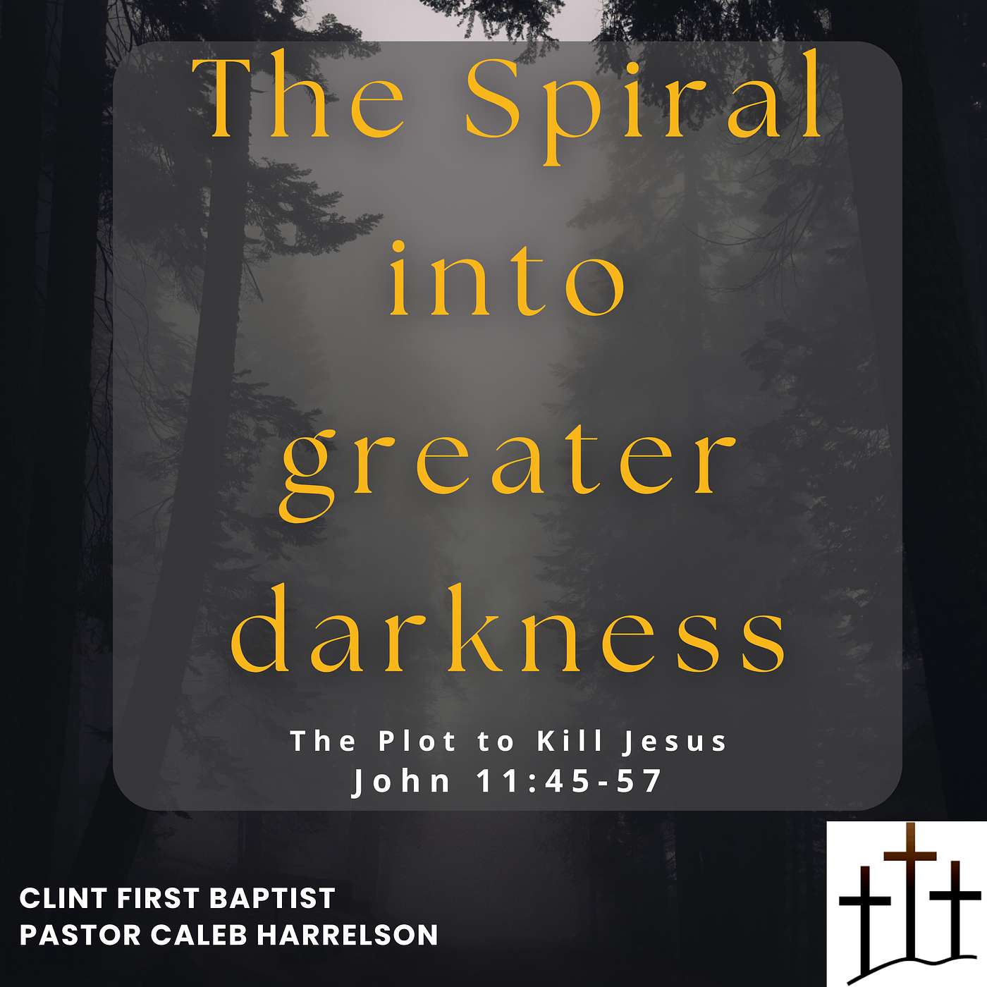 The Spiral into greater darkness (John 11:45-57)