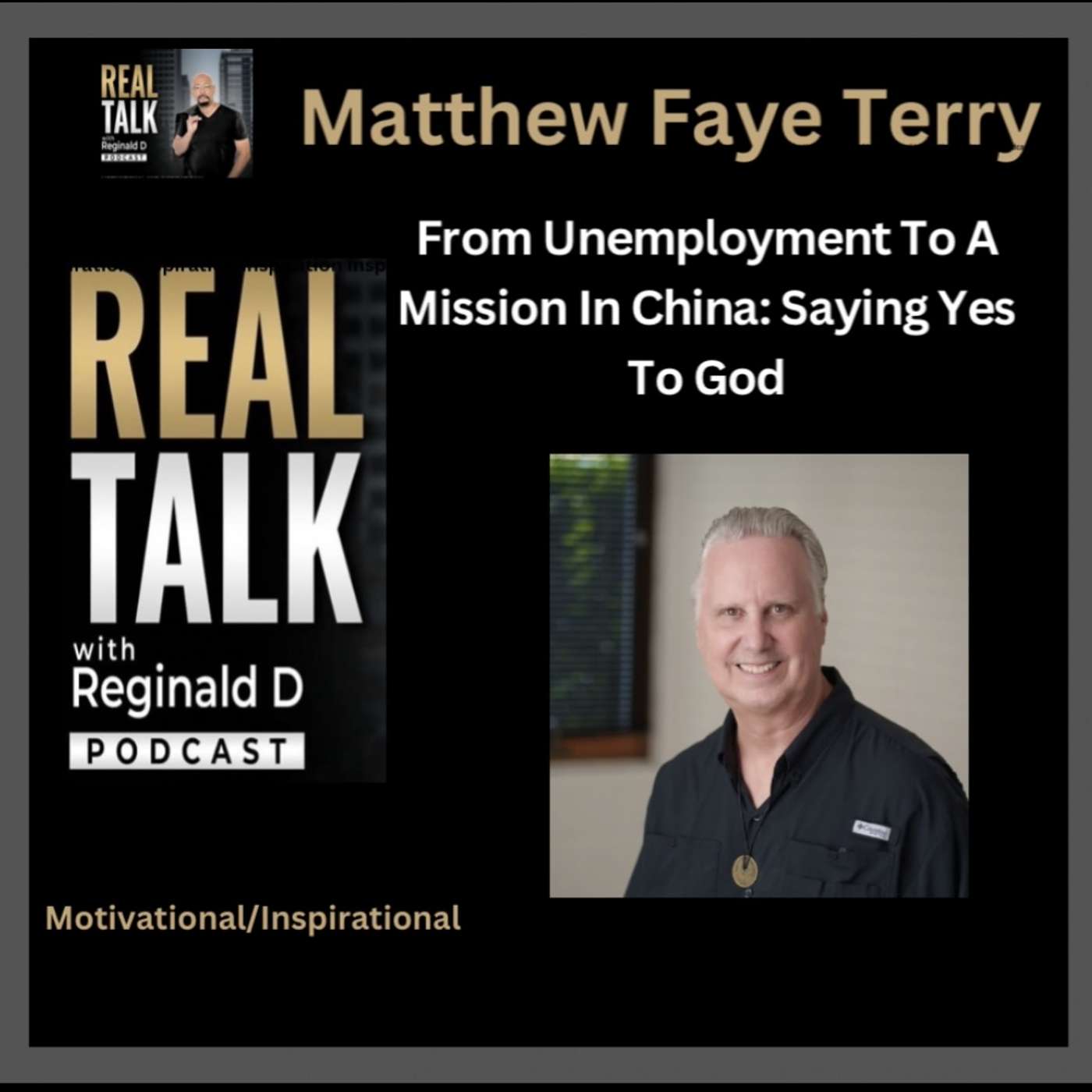 A Mission In China: Saying Yes To God With Matthew Faye Terry (Inspirational)