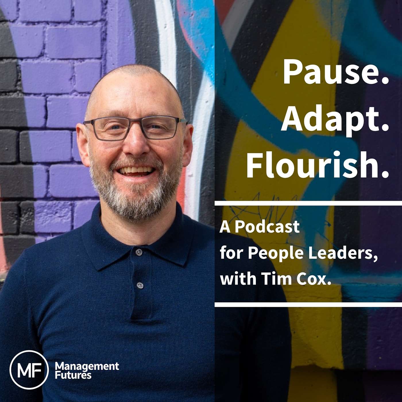 Management Futures: Pause. Adapt. Flourish. podcast artwork