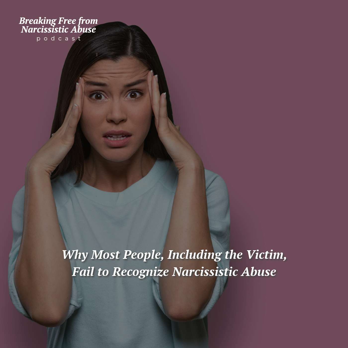 Breaking Free from Narcissistic Abuse