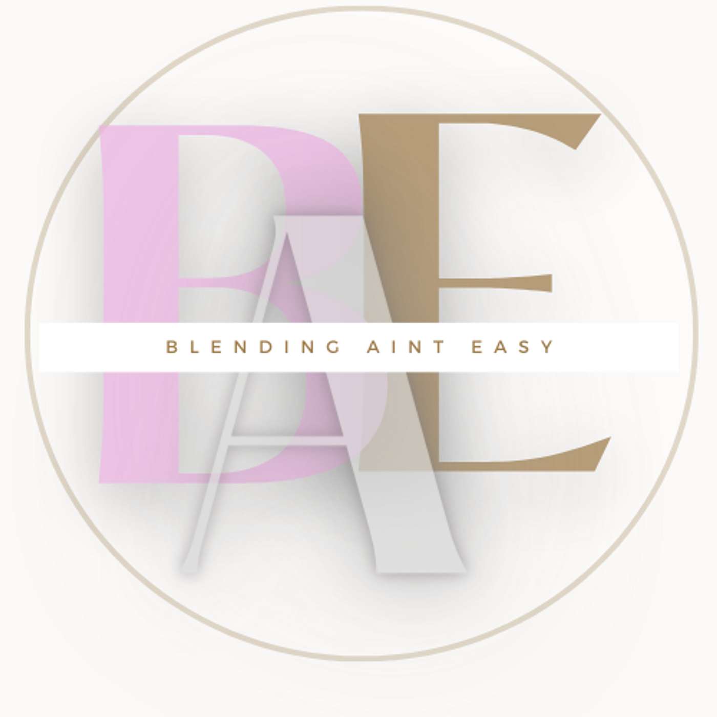 Blending Ain’t Easy with Elle Podcast
