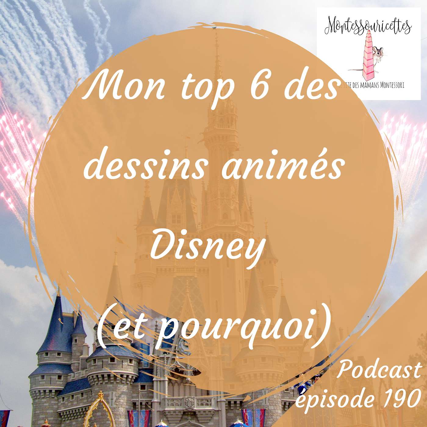 190. Mon top 6 des dessins animés Disney (et pourquoi) episode artwork