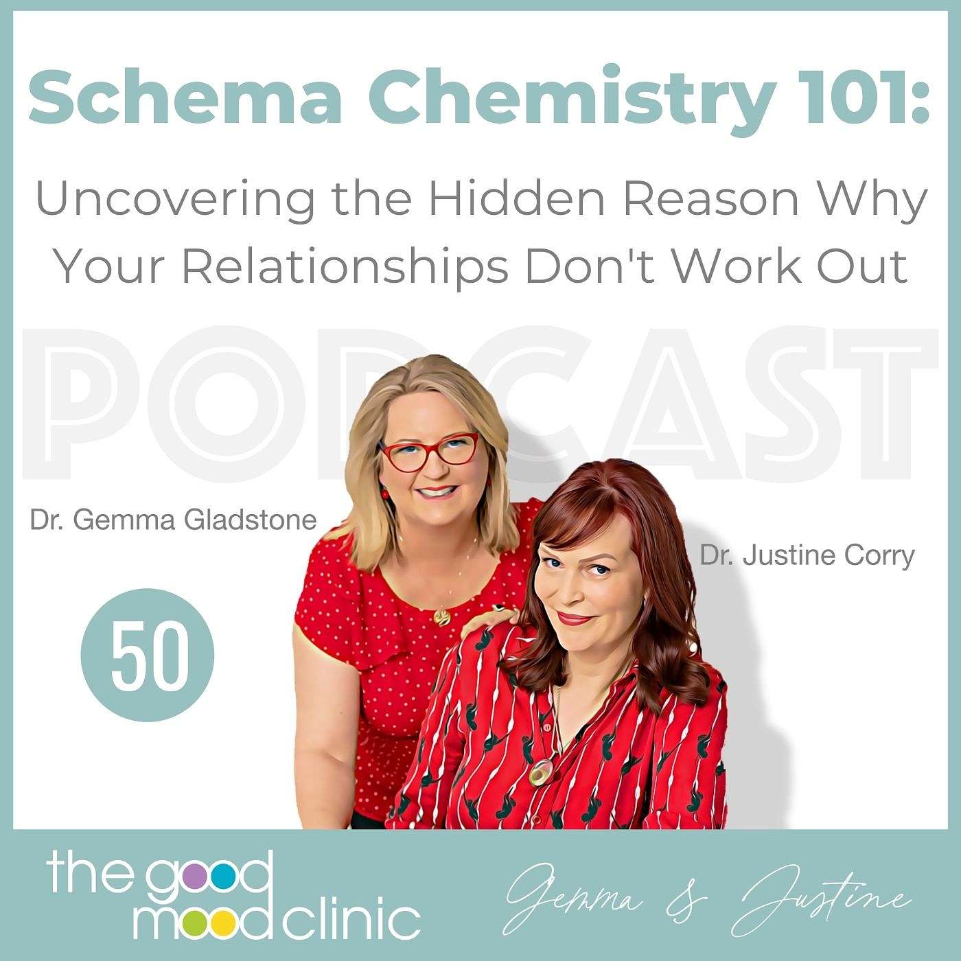 50: Schema Chemistry 101: Uncovering the Hidden Reason Why Your Relationships don't Work Out