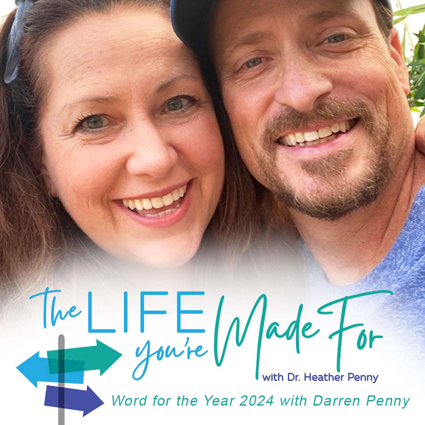 The Life You\'re Made For with Dr. Heather Penny