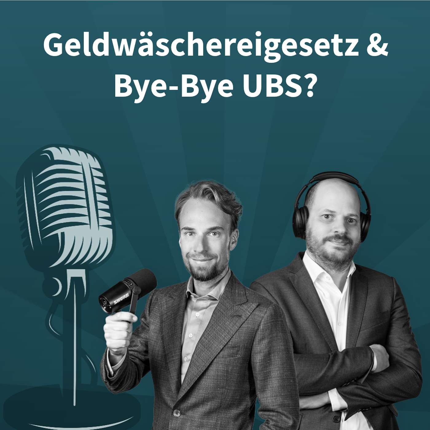 How to Real Estate Podcast #154: Geldwäschereigesetz & Bye-Bye UBS?