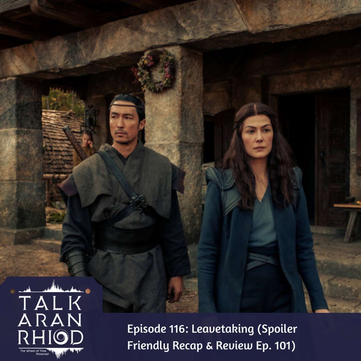 116. Leavetaking (Spoiler Free Recap & Review Ep. 101)