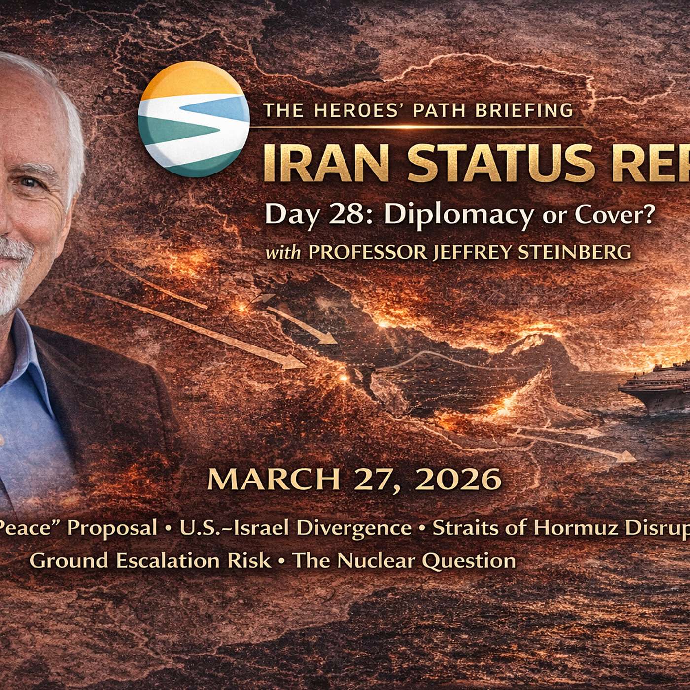 Heroes' Path Brief: Iran Update (March 27, 2026) episode artwork