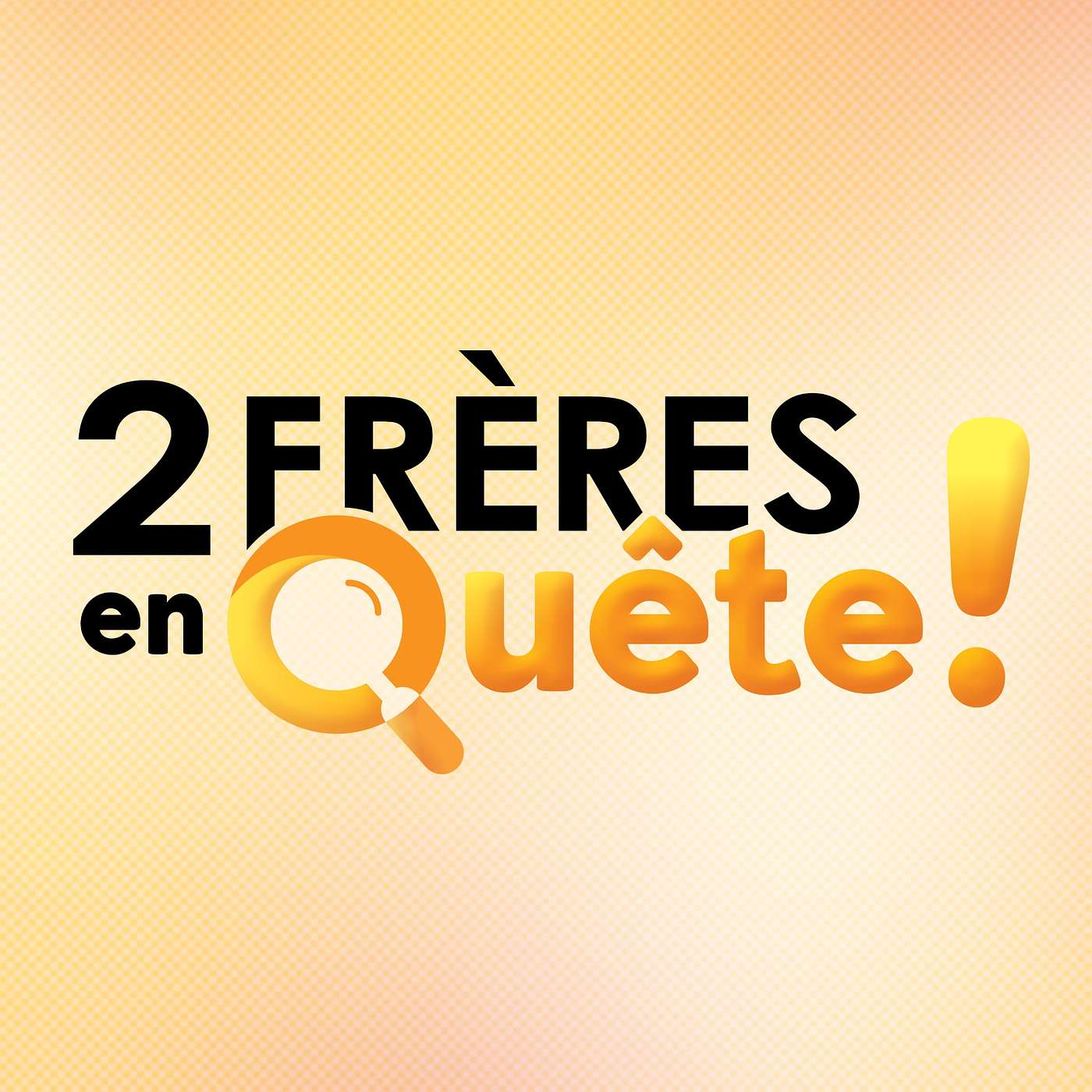 2 Frères en Quête! - LaGamacherie