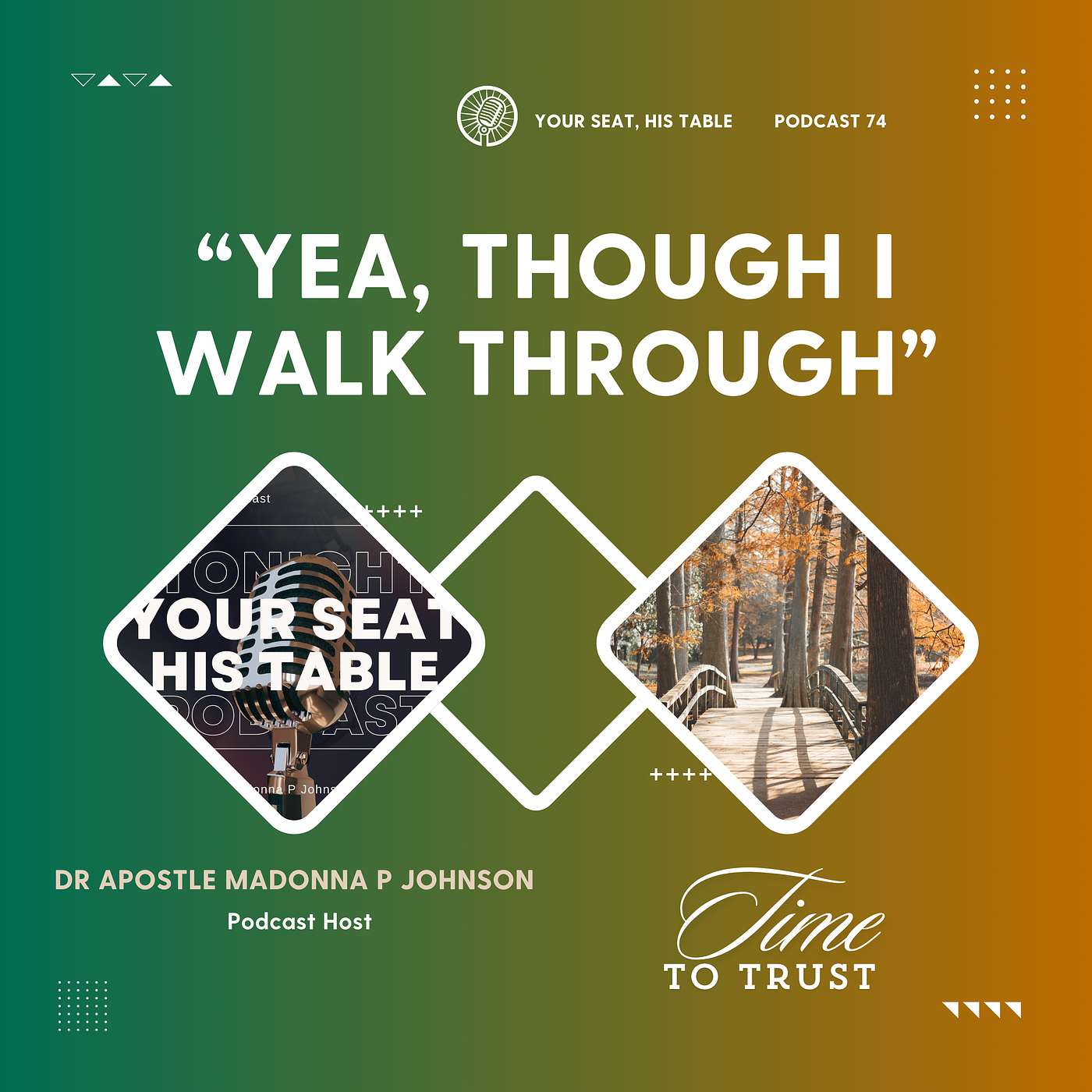 Yea, Though I Walk Through