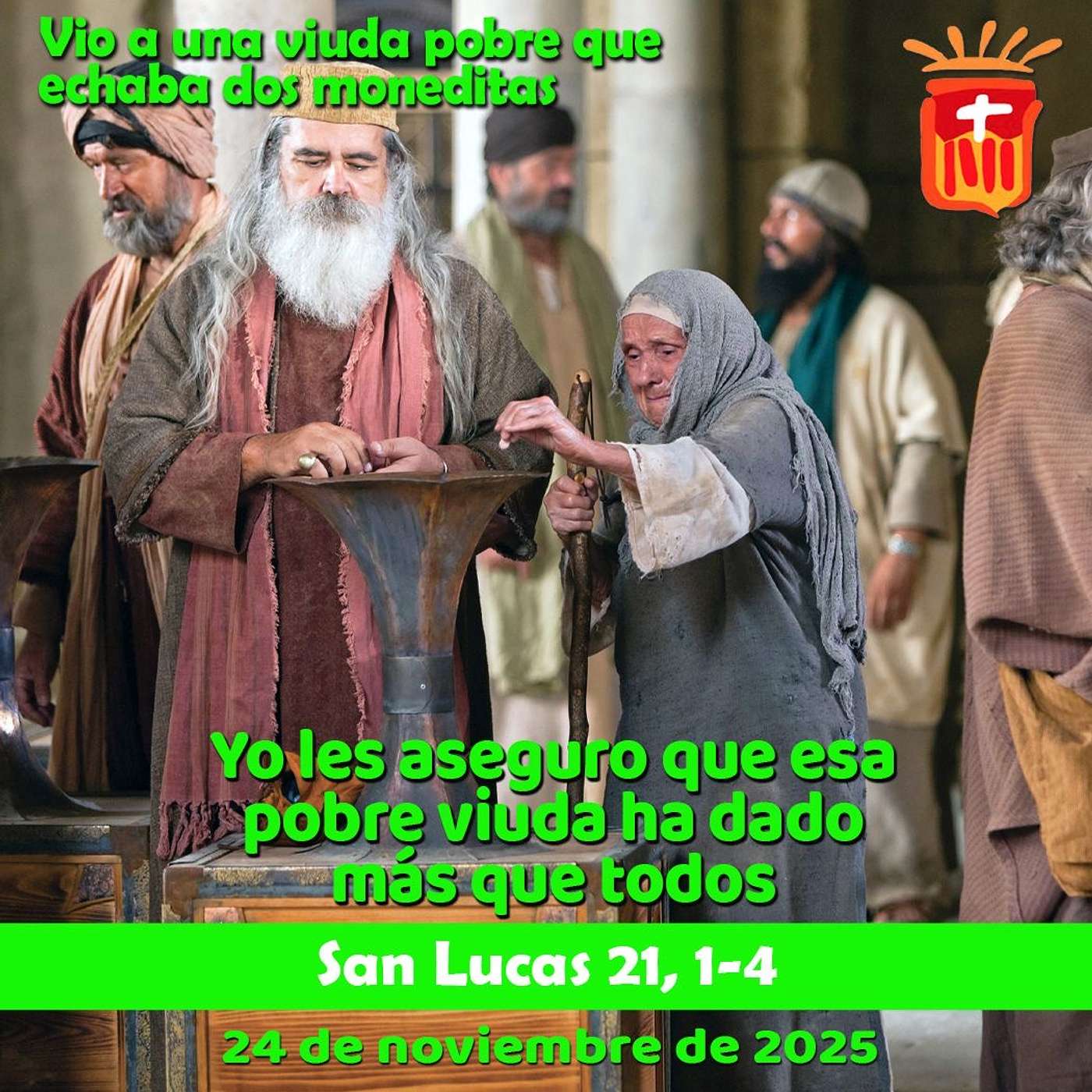 2025-11-24 San Lucas 21, 1-4: Lunes XXXIV Ordinario