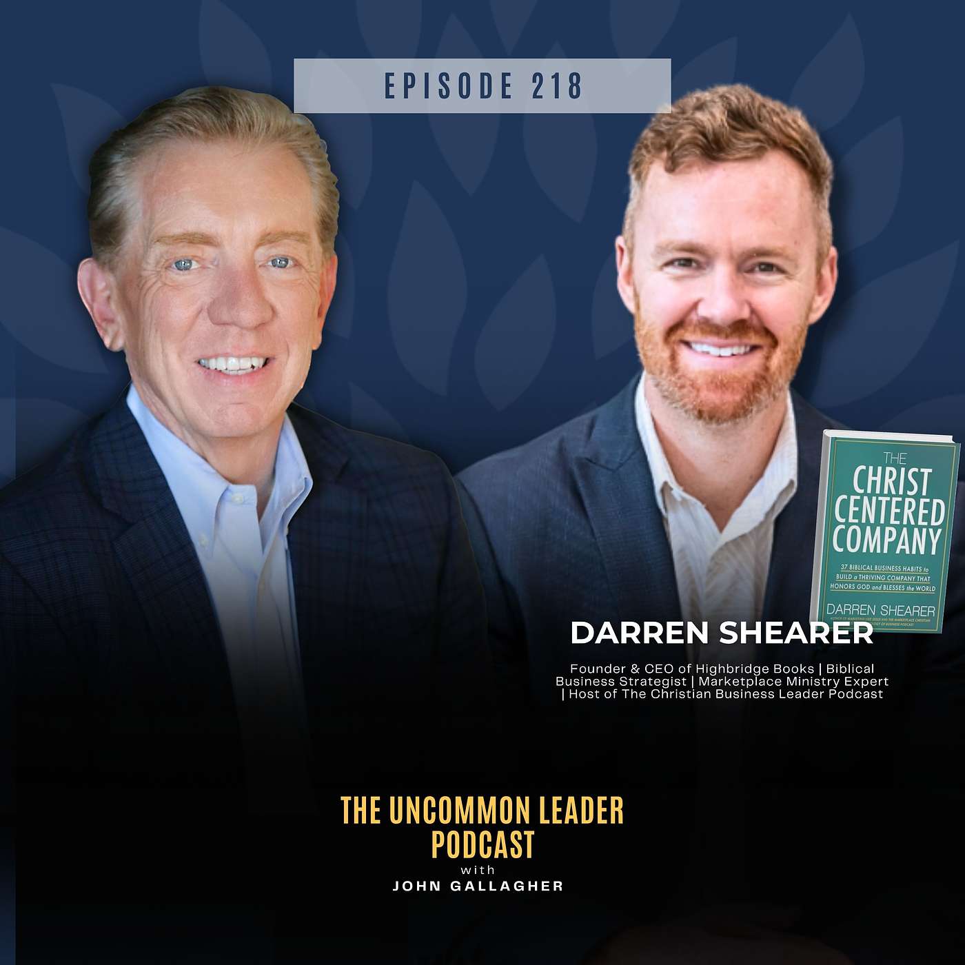 Beyond the Bottom Line: Why Your Business is Your Greatest Ministry Base with Darren Shearer episode artwork