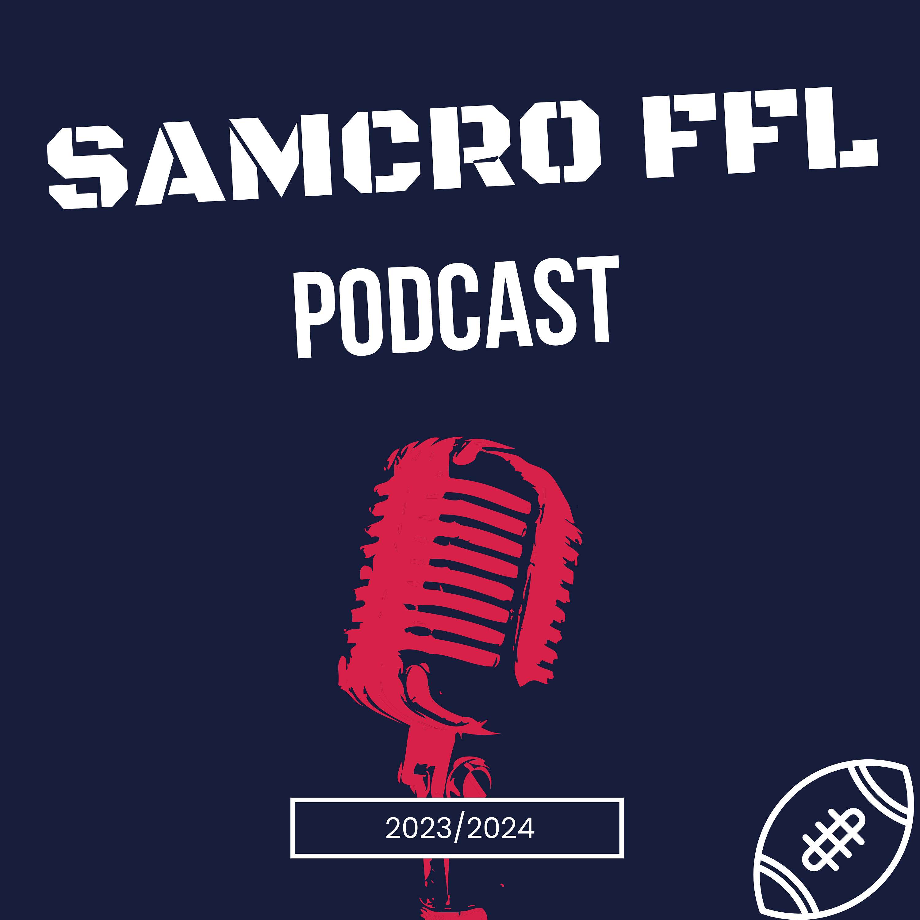 SAMCRO FFL Podcast