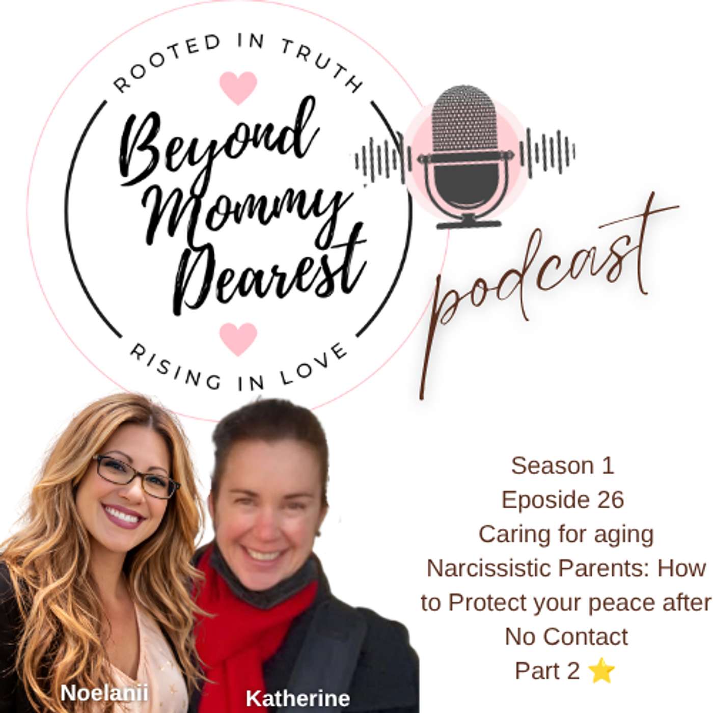 Caring for aging Narcissistic Parents: How to Protect your peace after No Contact Part 2 ⭐ episode artwork