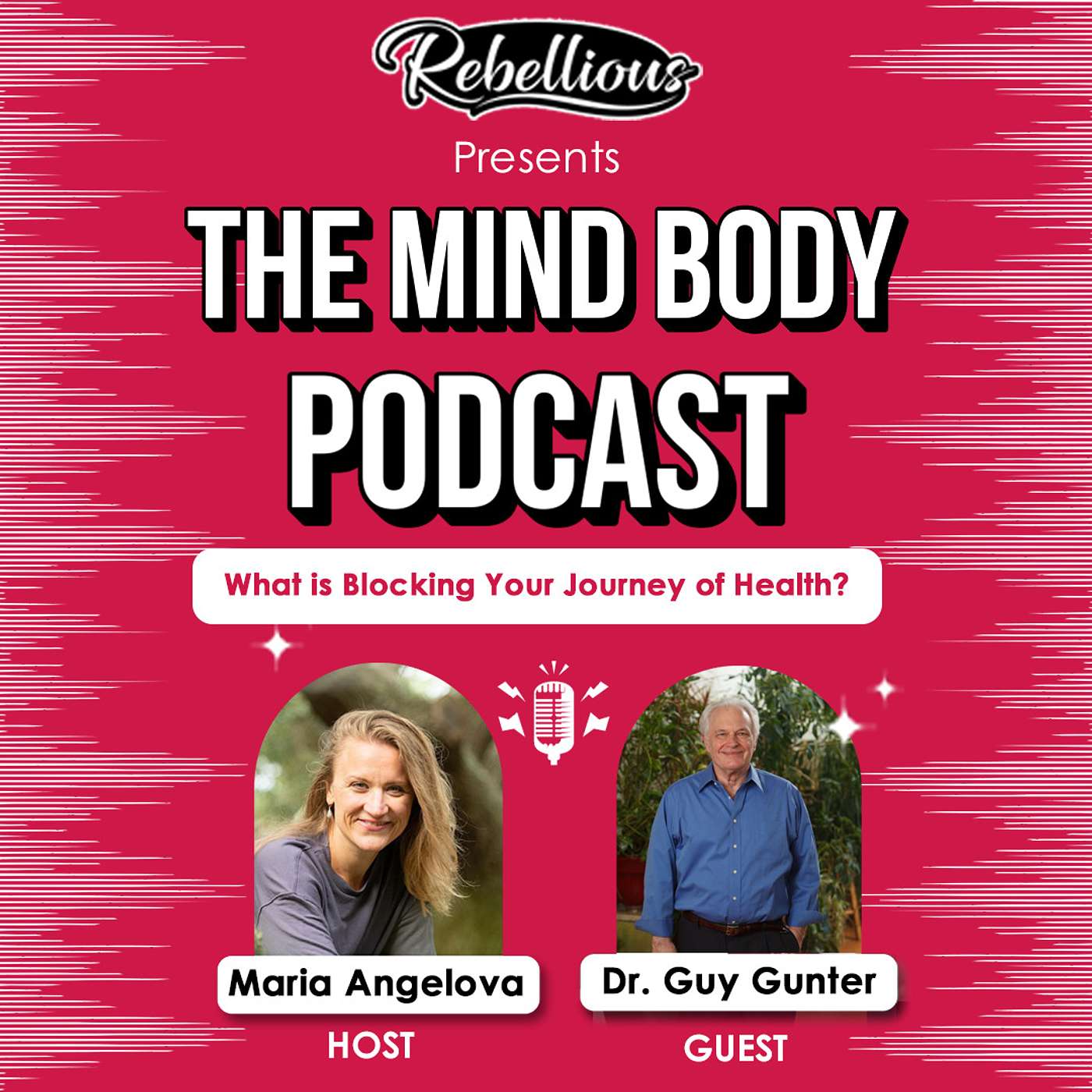 Episode 25: What is Blocking Your Journey of Health? with Guy Gunter